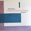 People Places and Things: About Us